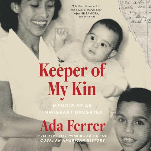 Keeper of My Kin by Ada Ferrer