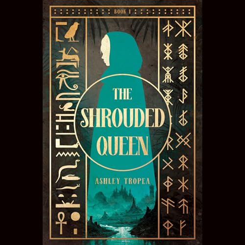 The Shrouded Queen by Ashley Tropea