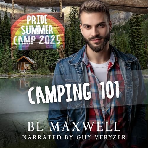 Camping 101 by B L Maxwell