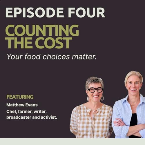 COUNTING THE COST - Your food choices matter by Unknown