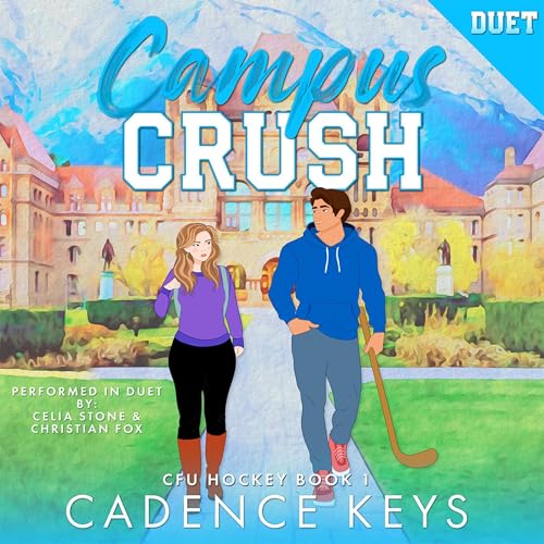 Campus Crush by Cadence Keys