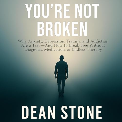 You're Not Broken