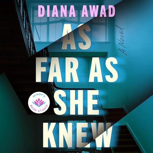 As Far as She Knew by Diana Awad