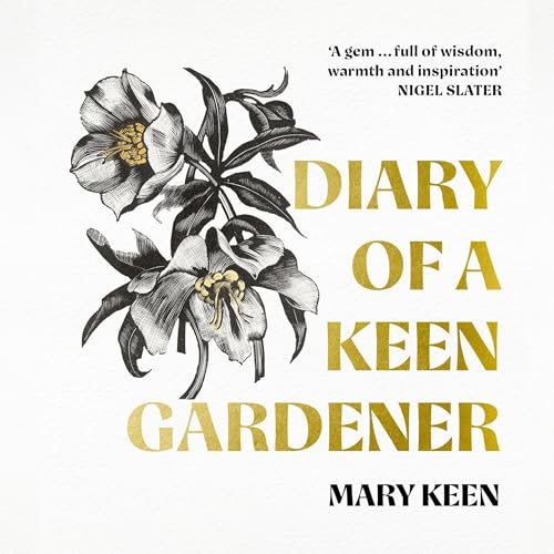 Diary of a Keen Gardener by Mary Keen