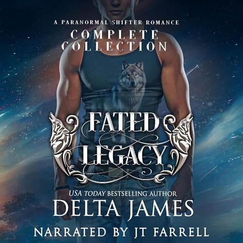 Fated Legacy Complete Collection: Books 1-5 Plus 1 Novella