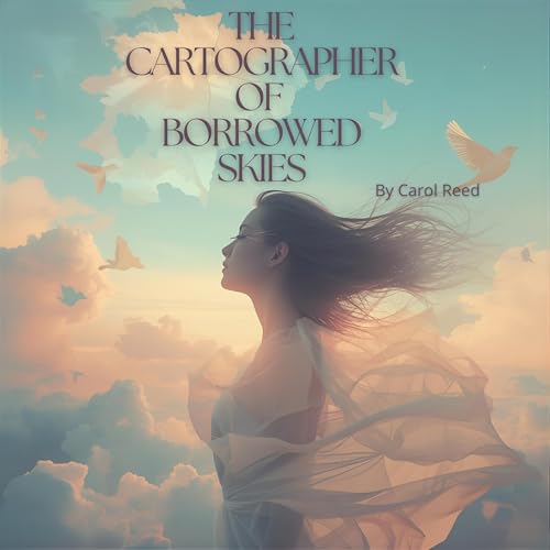 The Cartographer of Borrowed Skies