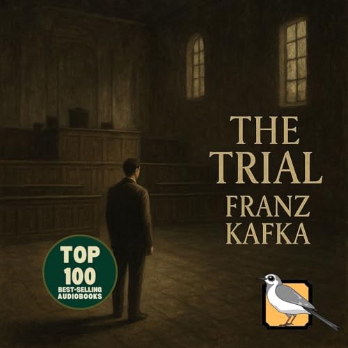 The Trial [Gold Edition] by Franz Kafka