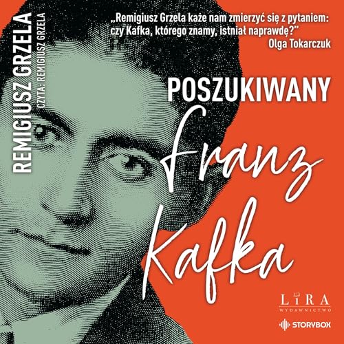 Poszukiwany Franz Kafka by Remigiusz Grzela