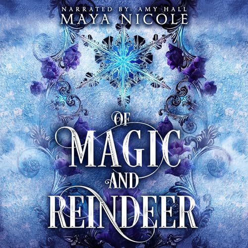 Of Magic and Reindeer