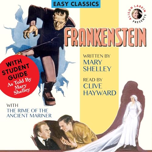 Frankenstein by Mary Shelley, with a Student Guide