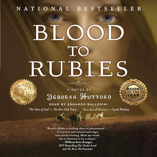 Blood to Rubies by Deborah Hufford