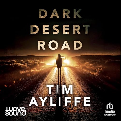 Dark Desert Road by Tim Ayliffe