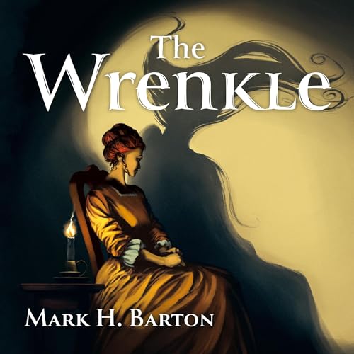 The Wrenkle by Mark Barton