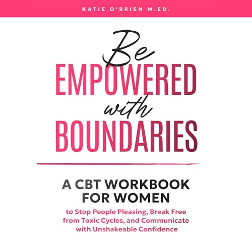 Be Empowered with Boundaries