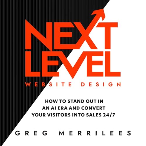Next Level Website Design by Greg Merrilees