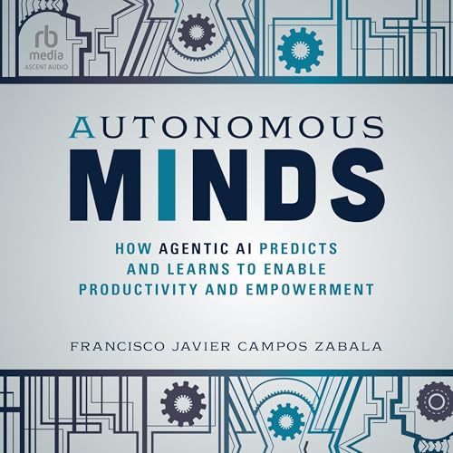 Autonomous Minds by Francisco Javier Campos Zabala
