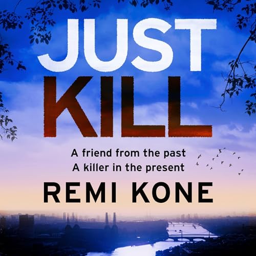 Just Kill by Remi Kone