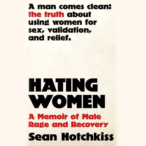 Hating Women by Sean Hotchkiss
