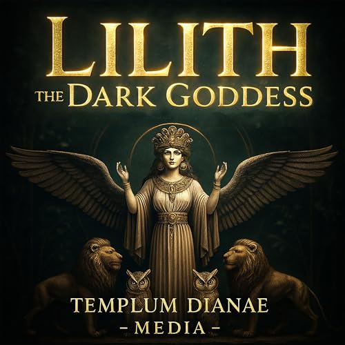 Lilith the Dark Goddess