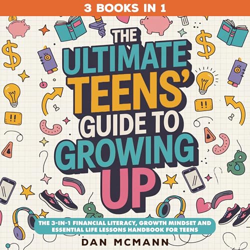 The Ultimate Teens' Guide to Growing Up