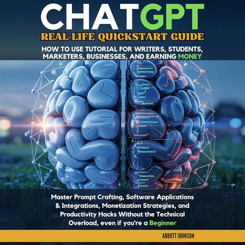 ChatGPT Real-Life Quickstart Guide