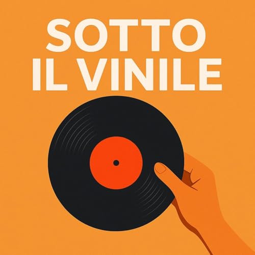 SOTTO IL VINILE ( Il lato nascosto dei grandi dischi: aneddoti, produzioni e personaggi by LILLO SHOW