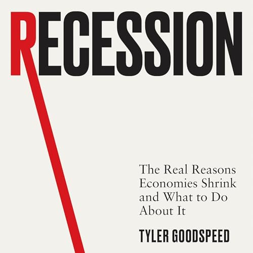 Recession by Tyler Goodspeed