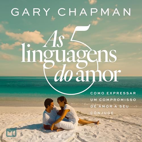 As 5 linguagens do amor - 3ª edição by Gary Chapman
