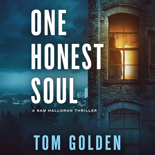 One Honest Soul by Tom Golden