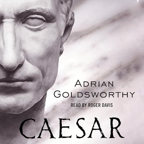 Caesar by Adrian Goldsworthy