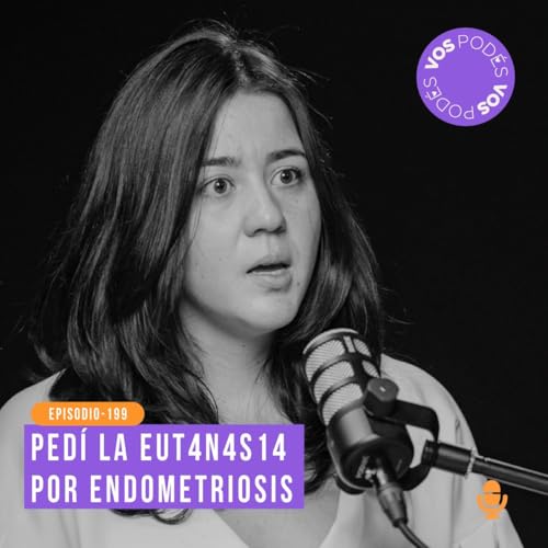 Pedí la eut4n4s14 por endometriosis: Invitada - Melisa Gaona by Unknown