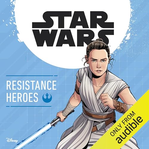 Journey to Star Wars: The Rise of Skywalker: Star Wars: Resistance Heroes