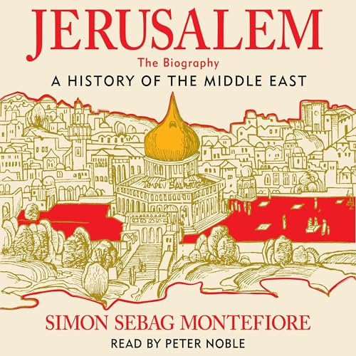 Jerusalem by Simon Sebag Montefiore