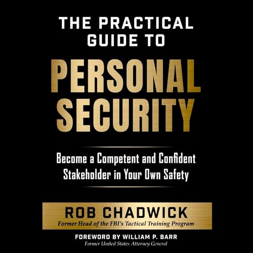 The Practical Guide to Personal Security by Rob Chadwick