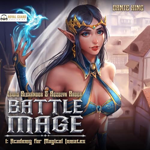 Battle Mage 1: Academy for Magical Inmates