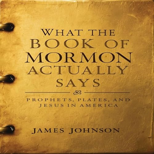 What the Book of Mormon Actually Says