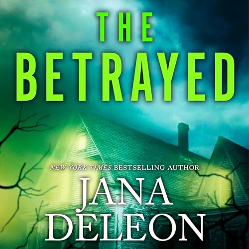 The Betrayed by Jana DeLeon