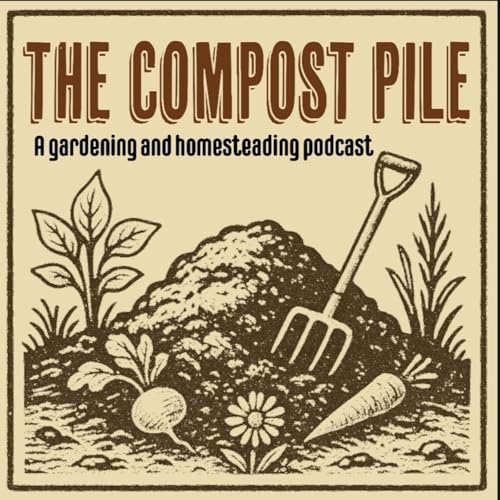 The Compost Pile | Gardening & Homesteading by David Pool - Homestead & Organic Gardening Enthusiast