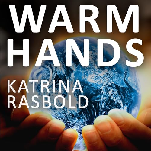 Warm Hands by Katrina Rasbold