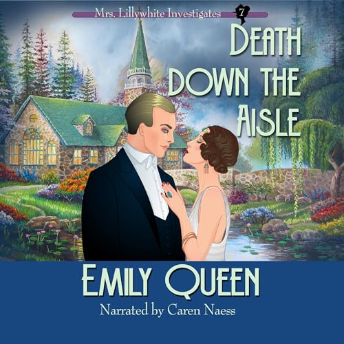 Death Down the Aisle: A 1920s Murder Mystery by Emily Queen