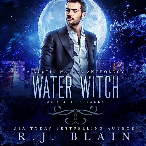 Water Witch by R. J. Blain