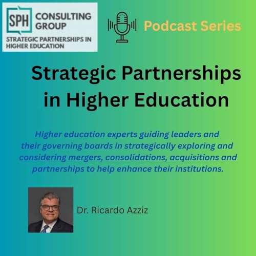 SPH Consulting: Mergers and Acquisitions in Higher Education by Gary Stocker Ricardo Azziz