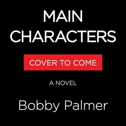 Main Characters by Bobby Palmer