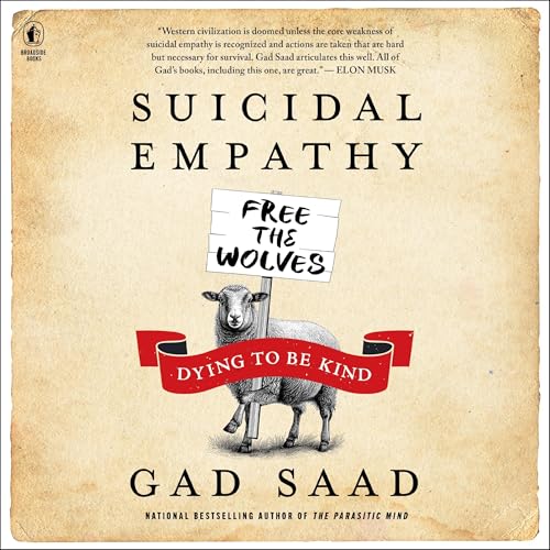 Suicidal Empathy by Gad Saad