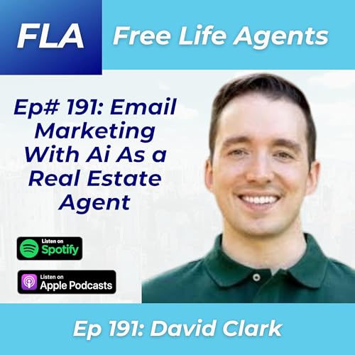 FLA 191 - David Clark - Ai Email Marketing For Realtors by Unknown