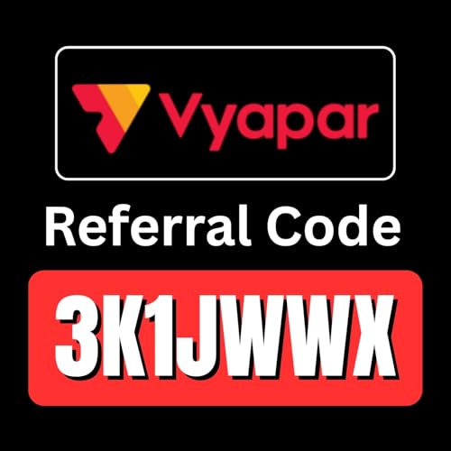 Vyapar App Referral Code ”3K1JWWX” – Get 10% OFF On Subscription by careern