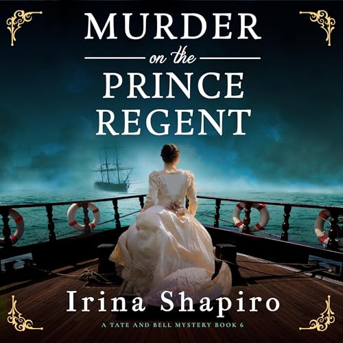 Murder on the Prince Regent by Irina Shapiro