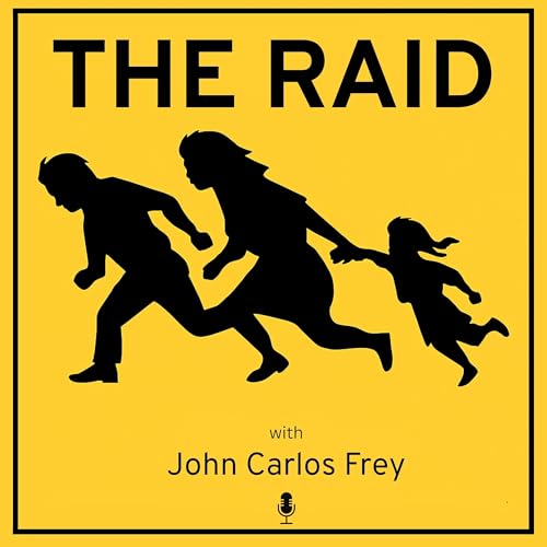 The Raid by John Carlos Frey