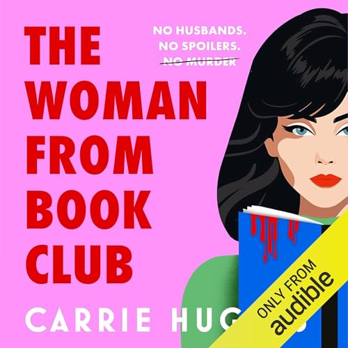 The Woman from Book Club by Carrie Hughes