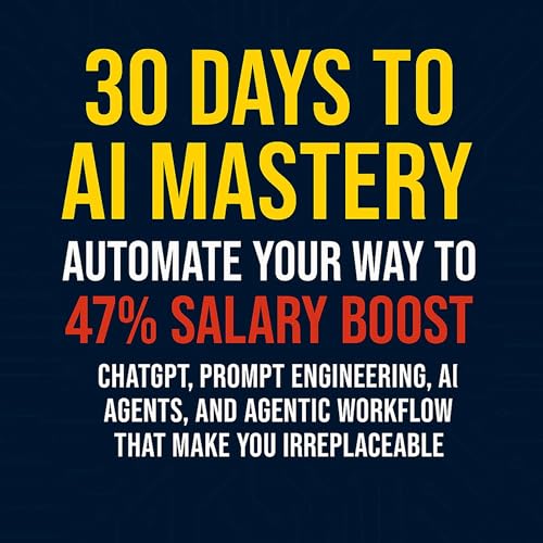 30 Days to AI Mastery by Soren Flux